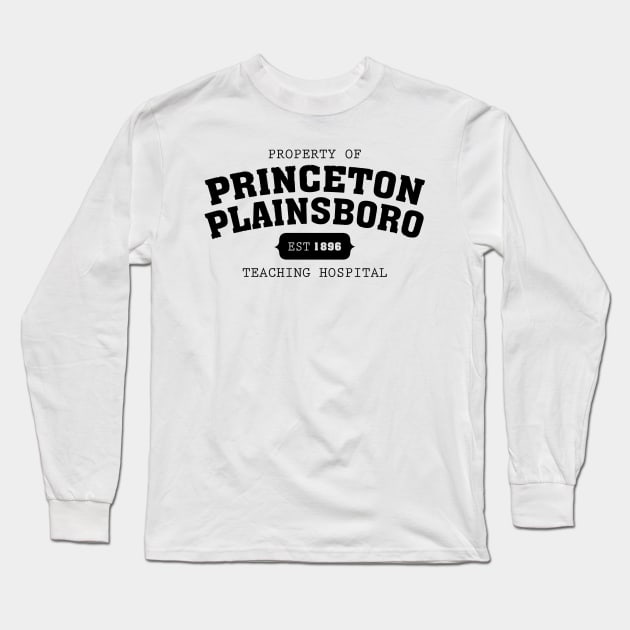 Property Of Princeton Plainsboro House Md Plainsboro Teaching Long Sleeve T Shirt TeePublic